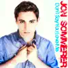 Jon Sommerer - Don't Say You Love Me - Single